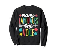 Plusieurs Langues, Une Seule Voix Sweatshirt