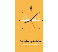 Plusieurs titres - Ryszard Koziołek (Literatur, Sachliteratur, Reportage auf Polnisch)