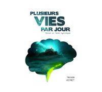 Plusieurs vies par jour: Roman en Terres hypnotiques