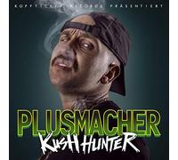 Plusmacher - Kush Hunter (/ 2lp+CD/Klappcover) [Import]