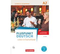 Pluspunkt Deutsch A2: Gesamtband - Allgemeine Ausgabe - Kursbuch mit interaktiven Übungen auf scook.de: Leben in Deutschland. Mit Video-DVD