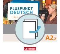 Pluspunkt Deutsch A2: Teilband 2 - Allgemeine Ausgabe - Arbeitsbuch Und Kursbuch
