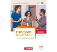 Pluspunkt Deutsch B1: Gesamtband - Allgemeine Ausgabe - Kursbuch Mit Interaktiven Übungen Auf Scook.De