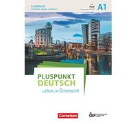 Pluspunkt Deutsch - Leben in Österreich A1 - Kursbuch mit Audios und Videos online
