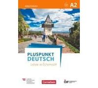 Pluspunkt Deutsch - Leben In Österreich A2 - Arbeitsbuch Mit Lösungsbeileger Und Audio-Download