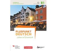 Pluspunkt Deutsch - Leben in Österreich B1 - Kursbuch mit Audios und Videos online