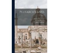 Plutarch's Lives; Volume 3