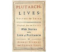 Plutarch's Lives - Volume Iii.