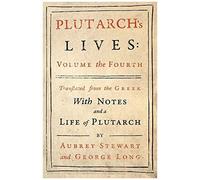 Plutarch's Lives - Volume Iv.