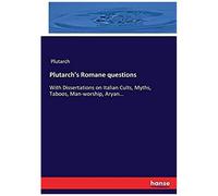 Plutarch's Romane Questions