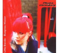 Pluto Monkey - Little Brenda:Bluegrass Missio