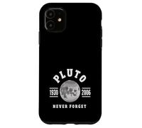 Pluton n'oublie jamais 1930-2006 : Funny Planet Science Coque pour iPhone 11