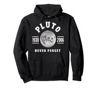 Pluton n'oublie jamais 1930-2006 : Funny Planet Science Sweat à Capuche