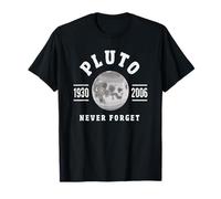 Pluton n'oublie jamais 1930-2006 : Funny Planet Science T-Shirt