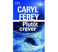 Plutôt crever : Une enquête de Mc Cash – Gallimard