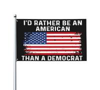 Plutôt être Américain que Démocrate - Drapeau anti-libéral 90 x 150 cm - Décoration intérieure/extérieure - Bannière de procession avec 2 œillets
