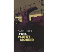 Plutôt mourir - Marcello Fois - Points - Poche - Roman
