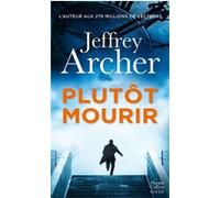Plutôt mourir