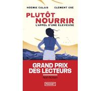 Plutôt Nourrir - L'appel D'une Éleveuse