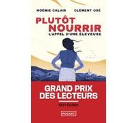 Plutôt Nourrir - L'appel D'une Éleveuse