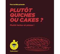 Emilie Laraison, Thomas Feller – Plutôt quiches ou tartes ? – Facile et bon – broché