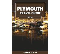 Plymouth Travel Guide 2026: Where Mayflower Memories Meet Naval History on the Devon Coast