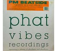 PM Beatside - PM Beatside - Groovin' On A Cool Vibe E.P - Phat Vibes Recordings