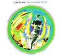 Pm Dawn - Downtown Venus/She Dreams Persistent Maybes
