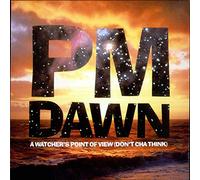 Pm Dawn - Watcher's Point of View/Twisted Mellow