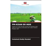 PM-KISAN EN INDE: Impact sur la sécurité des moyens de subsistance des petits et marginaux producteurs de riz dans l'Andhra Pradesh, Inde
