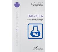 PMA et GPA – Comprendre pour agir – L'Harmattan