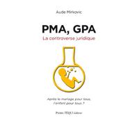 PMA, GPA : La controverse juridique