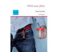 PMA sans filtre