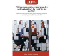 PME camerounaises: comprendre la structuration du contrôle de gestion
