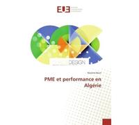 PME et performance en Algerie Valorisation de quelques plantes de la pharmacopee traditionnelle Comorienne par la recherche - Bouri Nassima - Universitaires Europeennes - broché - Essai