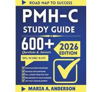 PMH-C STUDY GUIDE 2026: The Comprehensive Exam Prep Review for Perinatal Mental Health Professionals