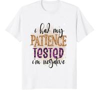PMNXCVS Had My Patience Tested Im Negative Best Gift T-T-Shirts à Manches Courtes, Tank Top, Long Sleeve, Hoodie for Summer Holiday(X-Large)