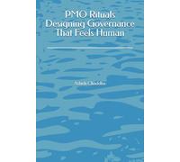 PMO Rituals Designing Governance That Feels Human