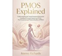 PMOS Explained: Understanding the Newly Renamed Hormonal Condition Formerly Known as PCOS The Emotional and Physical Reality of PMOS