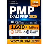 PMP Exam Prep: A Real-World Guide to Passing the PMP® Exam with PMI® Decision Logic and Agile-Hybrid-Predictive Thinking