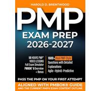 PMP Exam Prep: Mastering PMBOK Essentials & Navigating Career Paths Strategies for Exam Excellence, Balancing Life, and Unlocking Your Project Management Potential