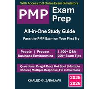 PMP Exam Prep - Ultimate All-in-One Study Guide to Pass the Current PMP Exam on Your First Try: 1,400+ Q&As & 3 Online Exam Simulators: Aligned with ... All PMP & PMI Exam Changes and Domains