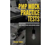 PMP Mock Practice Tests: PMP certification exam preparation based on the latest updates - 380 questions including Agile