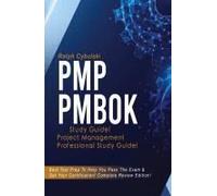 Pmp Pmbok Study Guide! Project Management Professional Exam Study Guide! Best Test Prep To Help You Pass The Exam! Complete Review Edition!