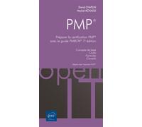 PMP® - Préparer la certification PMP® avec le guide PMBOK® 7e édition Préparer la certification PMP® avec le ghide PMBOK®, 3ème édition - David Chaplin - Eni Editions - broché - Manuel