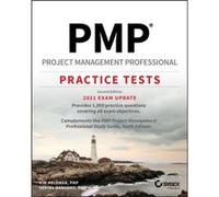 PMP Project Management Professional Practice Tests: 2021 Exam Update