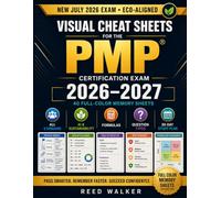 PMP Visual Cheat Sheets 2026-2027: 40 Full-Color Memory Sheets for the New July 2026 Exam: ECO-Aligned Study Guide for the Project Management ... Formulas, Question Types & 30-Day Study Plan