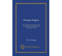 Pneuma hagion: Der ursprung des geistbegriffs der