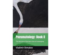 Pneumatology: Book II: The cosmic dialectical process and the manifestation of the monad