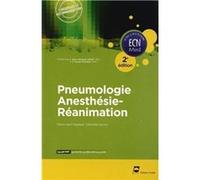 Pneumologie - Anesthésie-réanimation - 2e édition Pierre-Jean Souquet (Auteur), Charlotte Lacroix (Auteur)